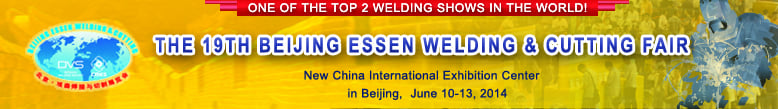 19th Beijing Essen Welding & Cutting Fair