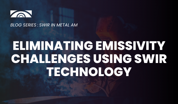 Eliminating Emissivity Challenges Using SWIR Technology